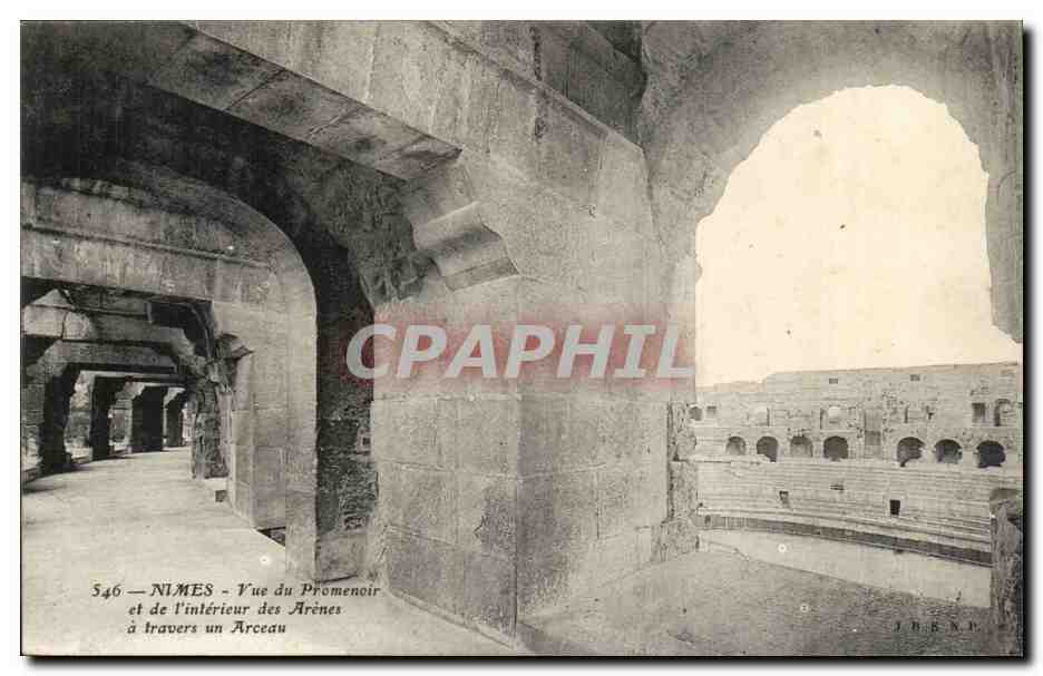 Nîmes — Vue du Promenoir et de l'intérieur des Arènes à travers un Arcade — J. BERNARD
