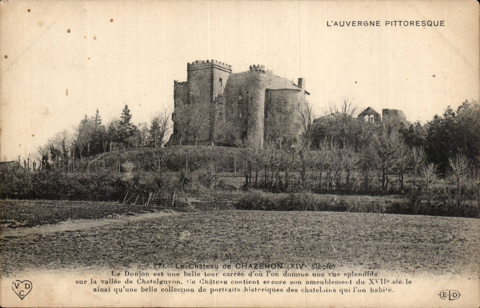 Le Château de Chazéron — Donjon du XIVe siècle dominant la vallée de Chatelguyon — L'Auvergne pittoresque