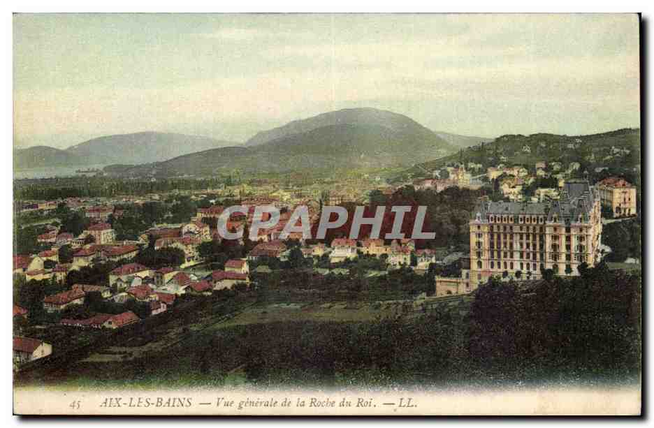 Aix les Bains CPA Vue generale de la Roche du Roi