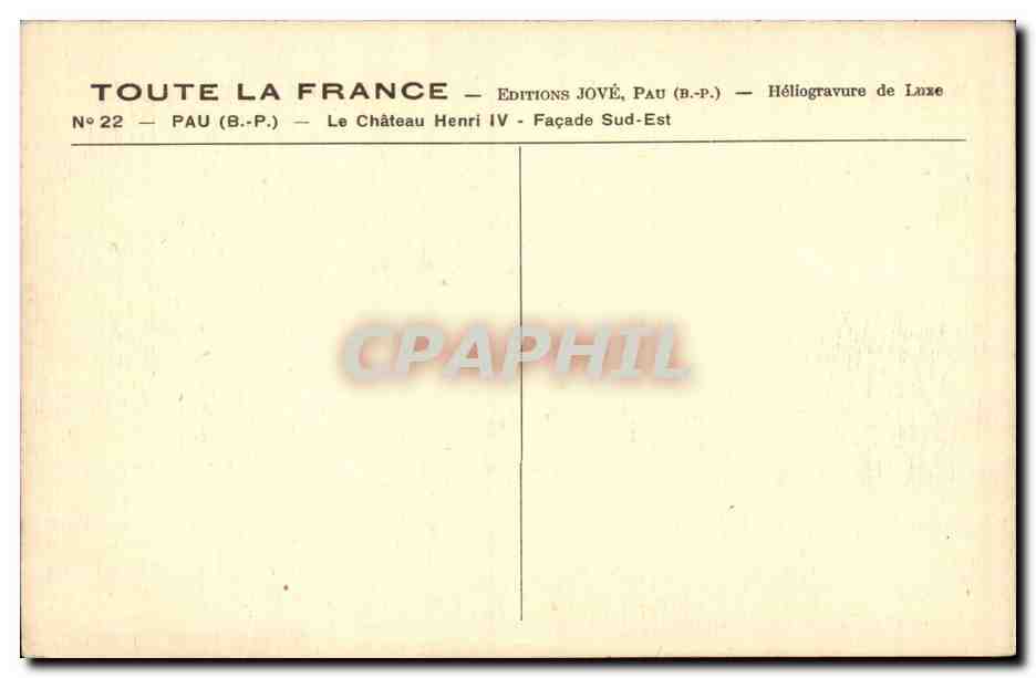 Pau — Le Château Henri IV — Façade Sud-Est — Éditions Jové, Pau (B.P.) — Reverso