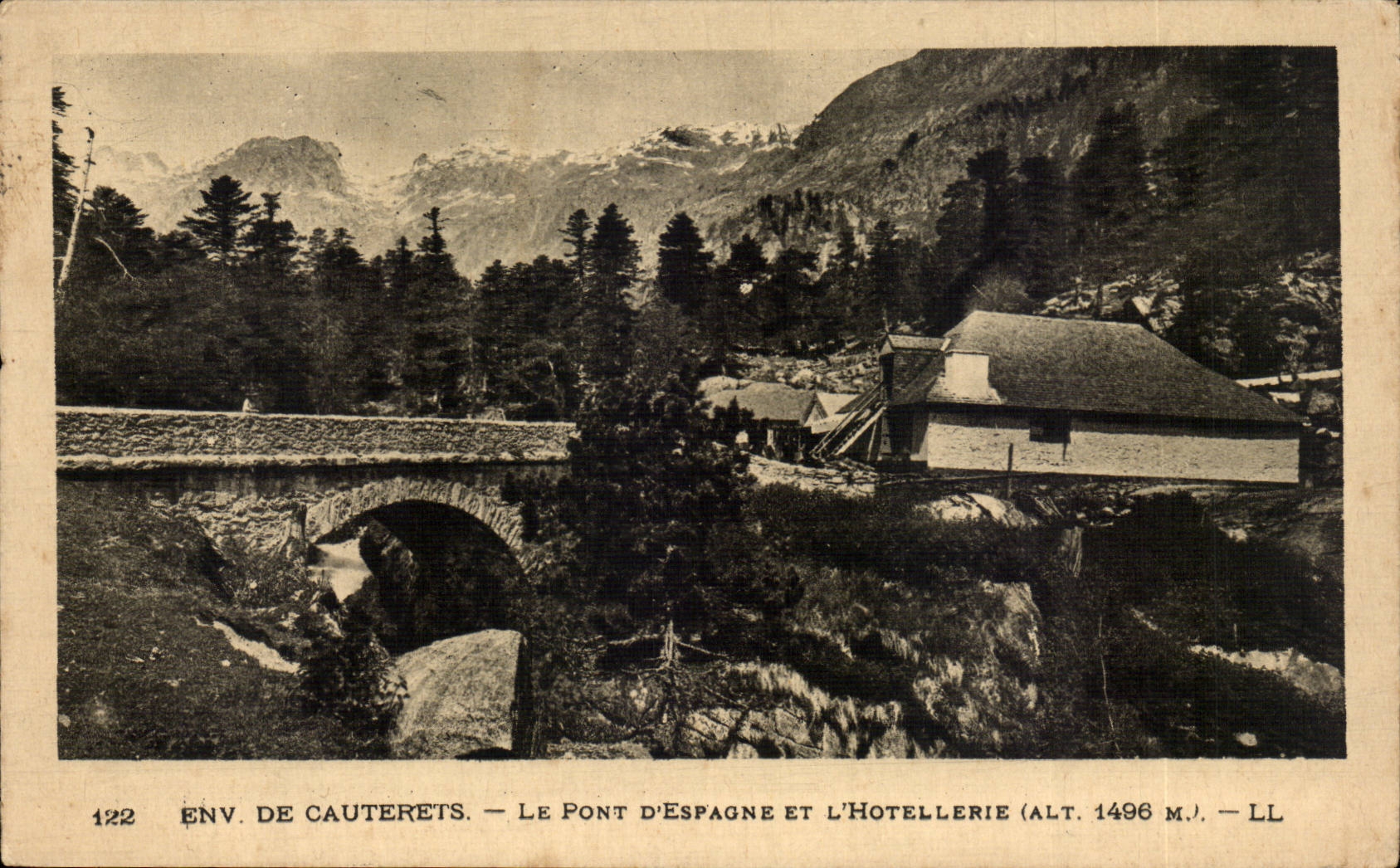 Env. de Cauterets — Le Pont d'Espagne et l'Hotellerie (alt. 1496 m.) — LL