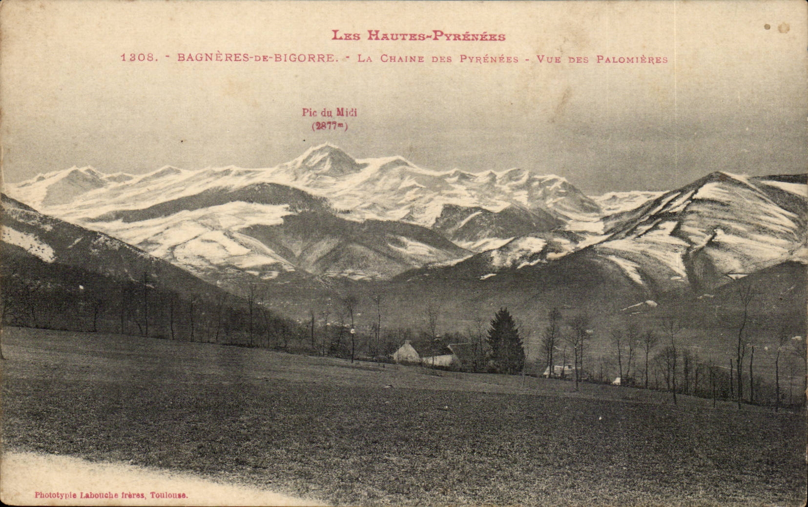 Les Hautes-Pyrénées — Vue des Palomières — Pic du Midi (2877m) — Phototypie Labouche frères, Toulouse