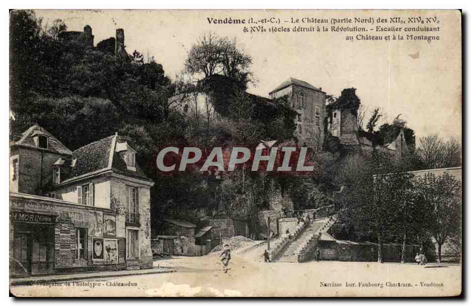 Vendôme (Loir-et-Cher) — Le Château (partie Nord) des XIIe, XIVe & XVIe siècles détruit à la Révolution. Escalier conduisant au Château et à la Montagne — Éditeur : Ampalise de Phototype, Châteaudun