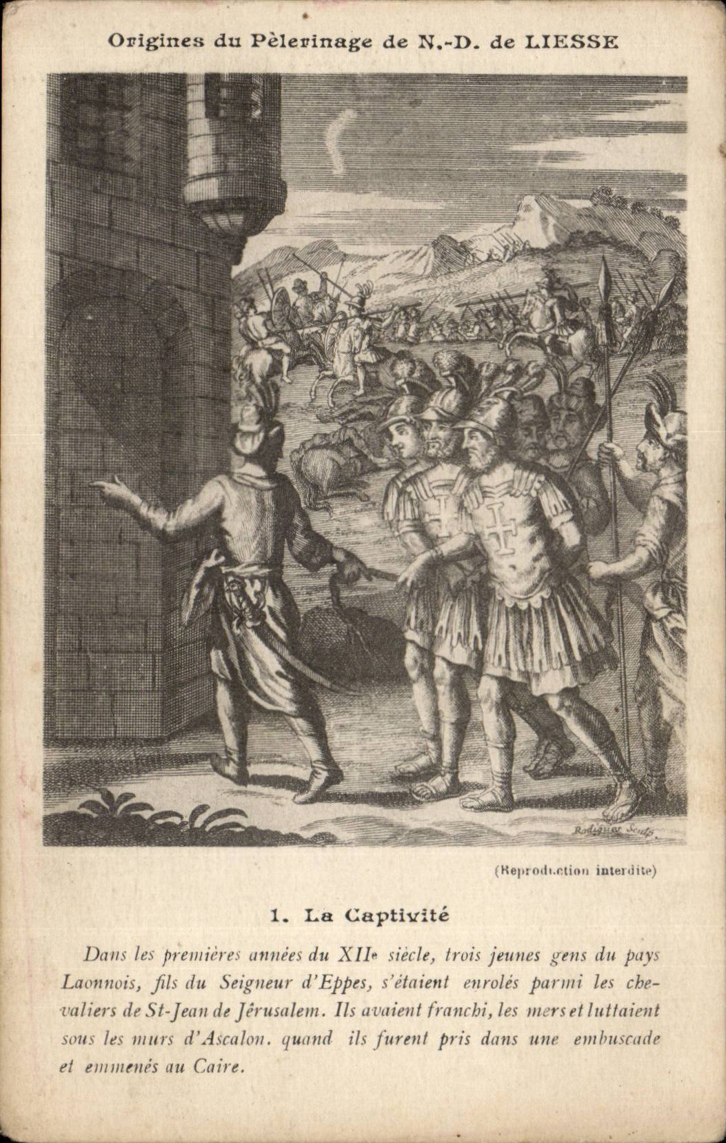 Origines du Pèlerinage de N.-D. de LIESSE — reproduction interdite — Rodolphe Soult