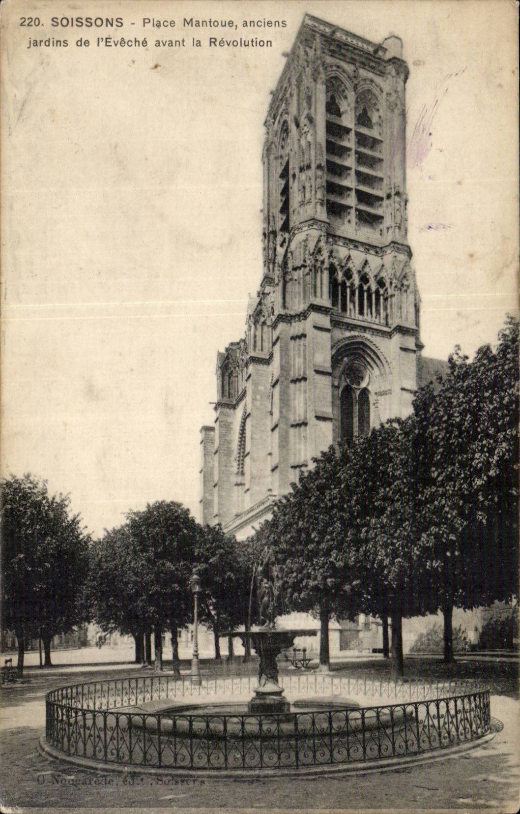 Soissons - Place Mantoue, anciens jardins de l'Évêché avant la Révolution — O. Nougarède, éd. Soissons, n°220