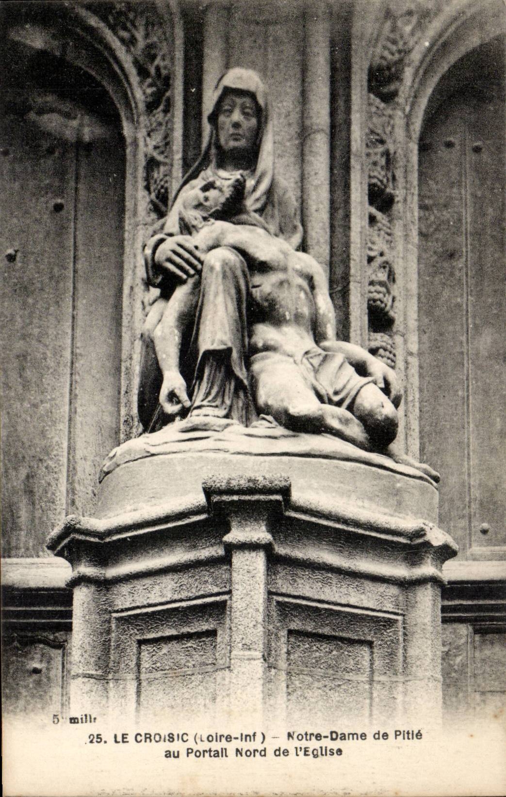 Le Croisic - Notre Dame de Pitie au Portail Nord de l'Eglise - CPA 
