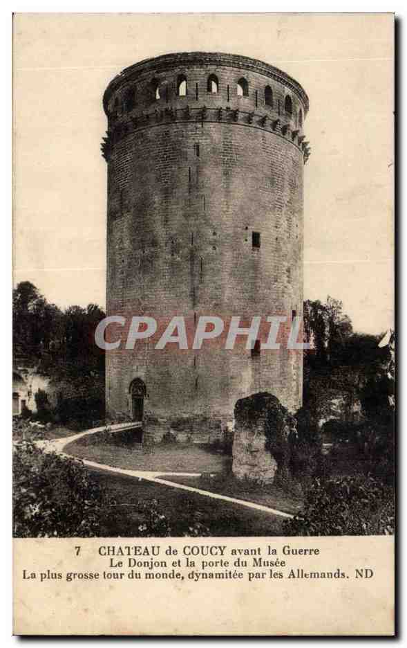 Château de Coucy — Tour du Donjon et porte avant la guerre — Château de Coucy