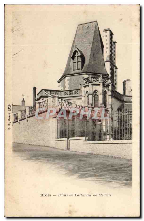 Blois - Bains de catherine de Medicis - CPA 
