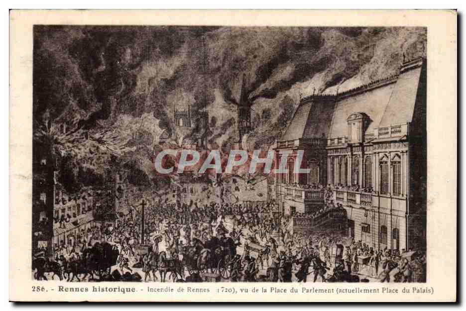 Rennes historique - Incendie de Rennes 1720 vu de la Place du Parlement - CPA 