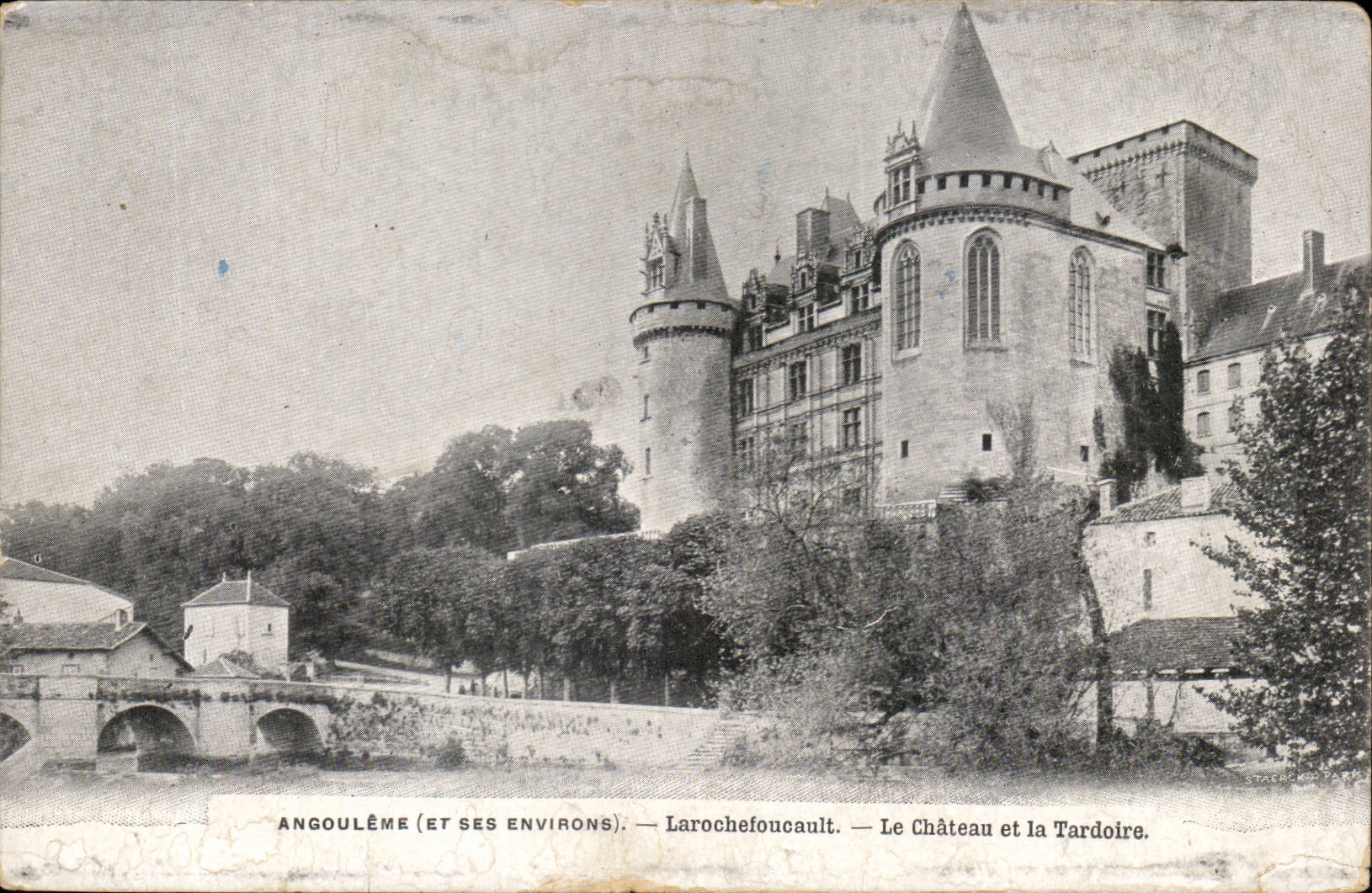 Larochefoucault — Le Château et la Tardoire — Éditeur Staerck, Paris