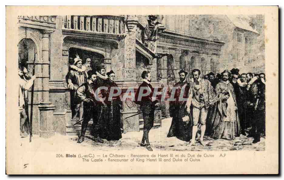 Blois CPA Le chateau Rencontre de Henri III et du duc de Guise