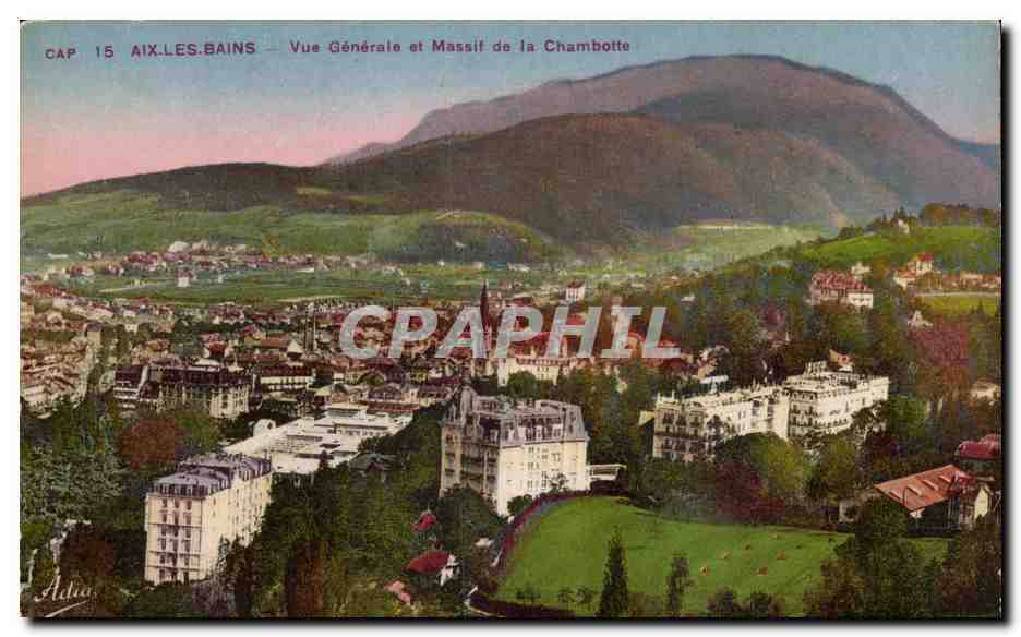 Aix les Bains CPA Vue generale et massif de la Chambotte