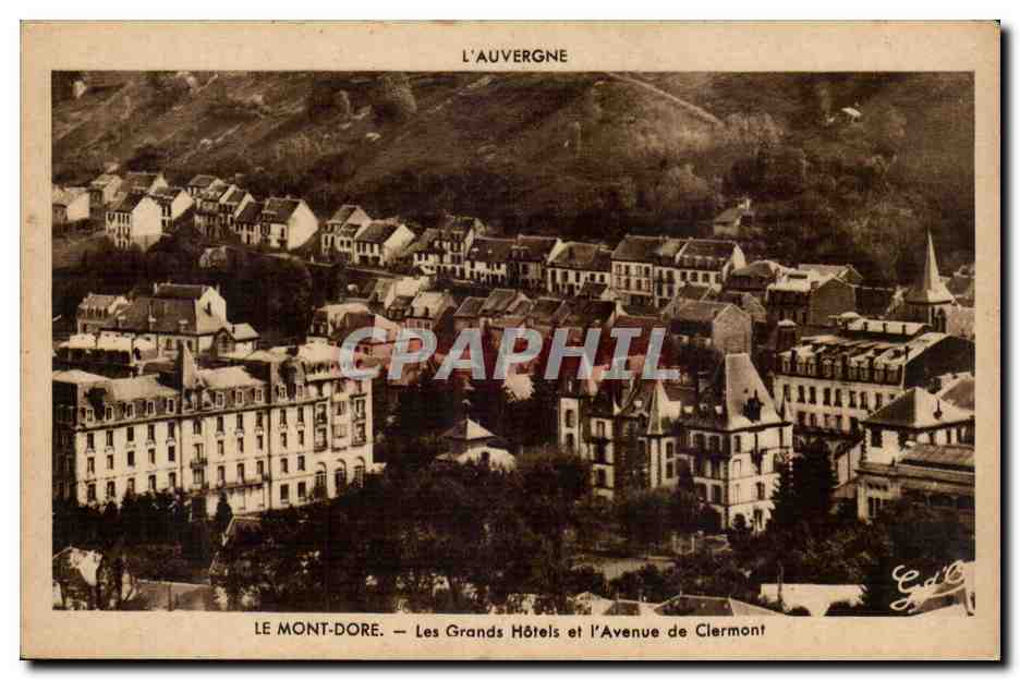 Le mont Dore cPA Les grands hotels et l'avenue de Clermont
