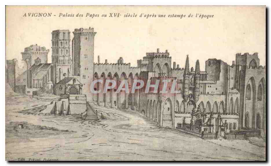 Avignon CPA Le palais des papes au 1eme d'apres une estampe de l'epoque