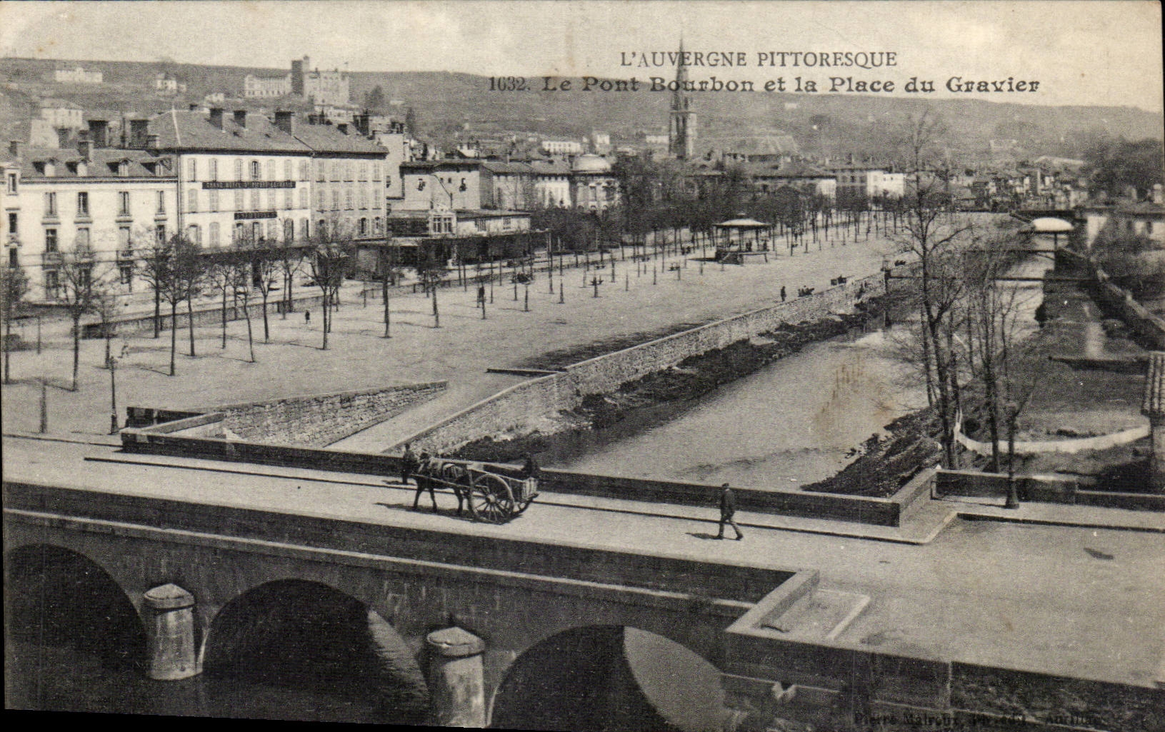 Le Pont Bourbon et la Place du Gravier — L'Auvergne pittoresque — Gravier, 1032
