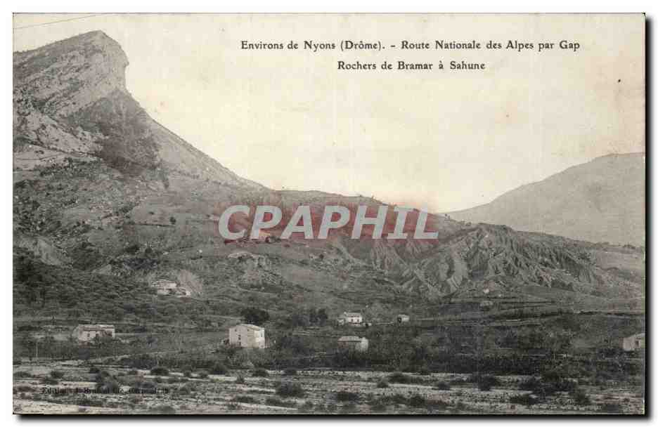 CPA Environs de Nyons Route Nationale des Alpes par Gap Rochers de Bramar a SAhune