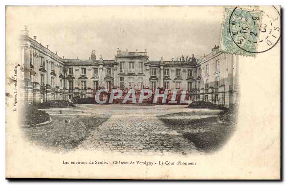CPA Les environs de Senlis Chateau de Versigny La cour d'honneur