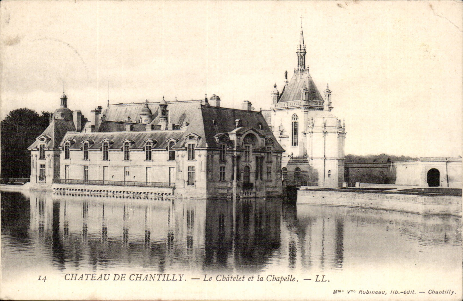 Chateau de Chantilly CPA Le Chatelet et la chapelle