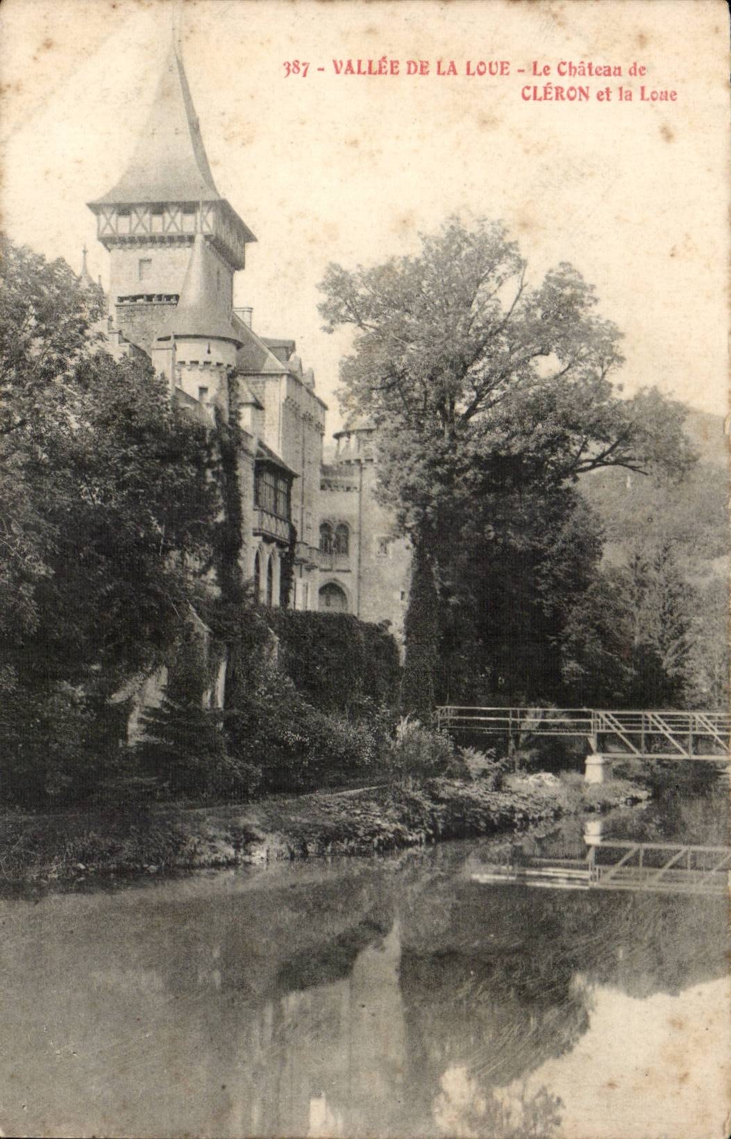 Cleron et la Loue - Vallee de la Loue - Le Chateau - CPA 