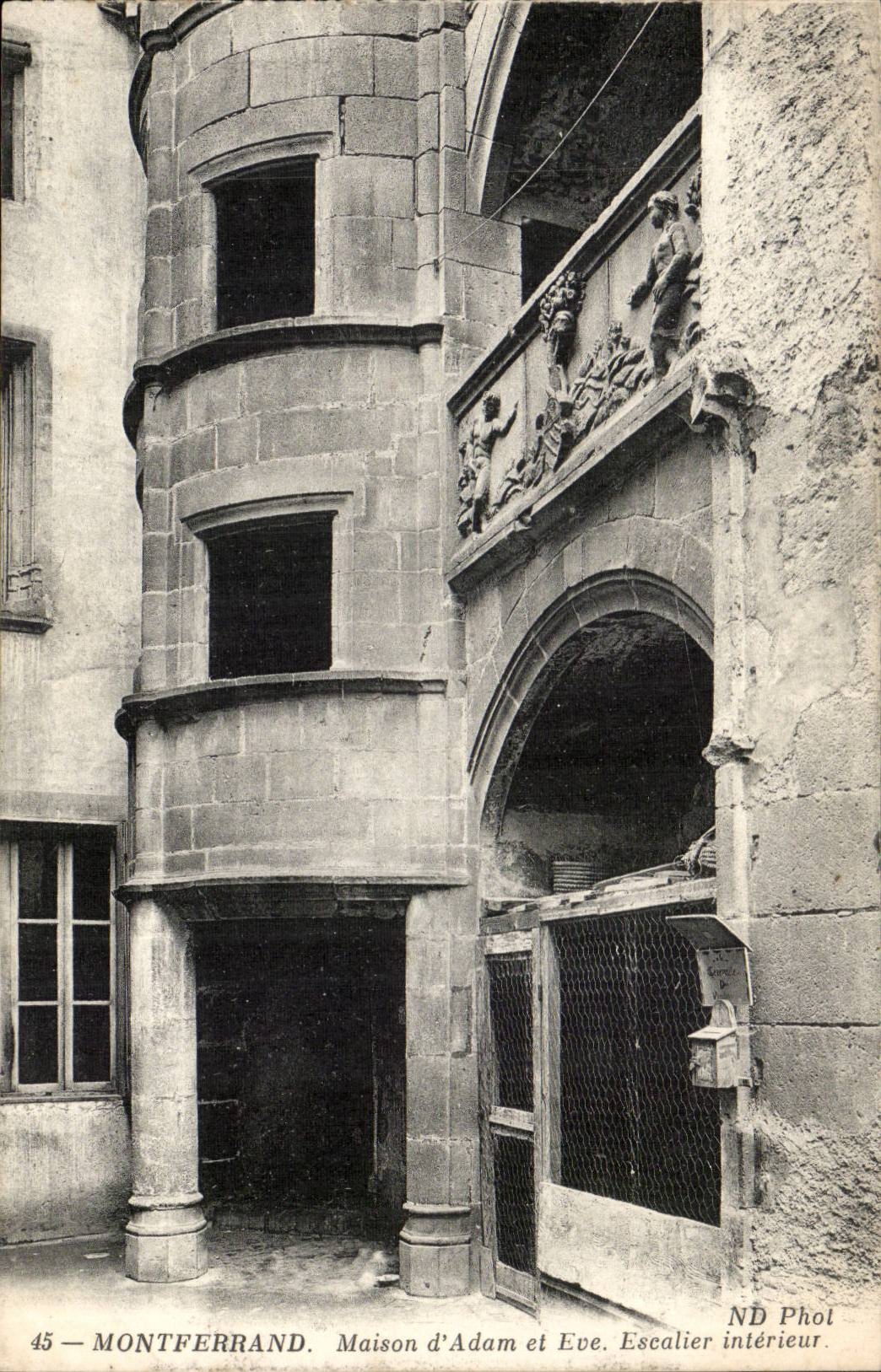 Montferrand — Maison d'Adam et Ève. Escalier intérieur — ND Phol, n°45