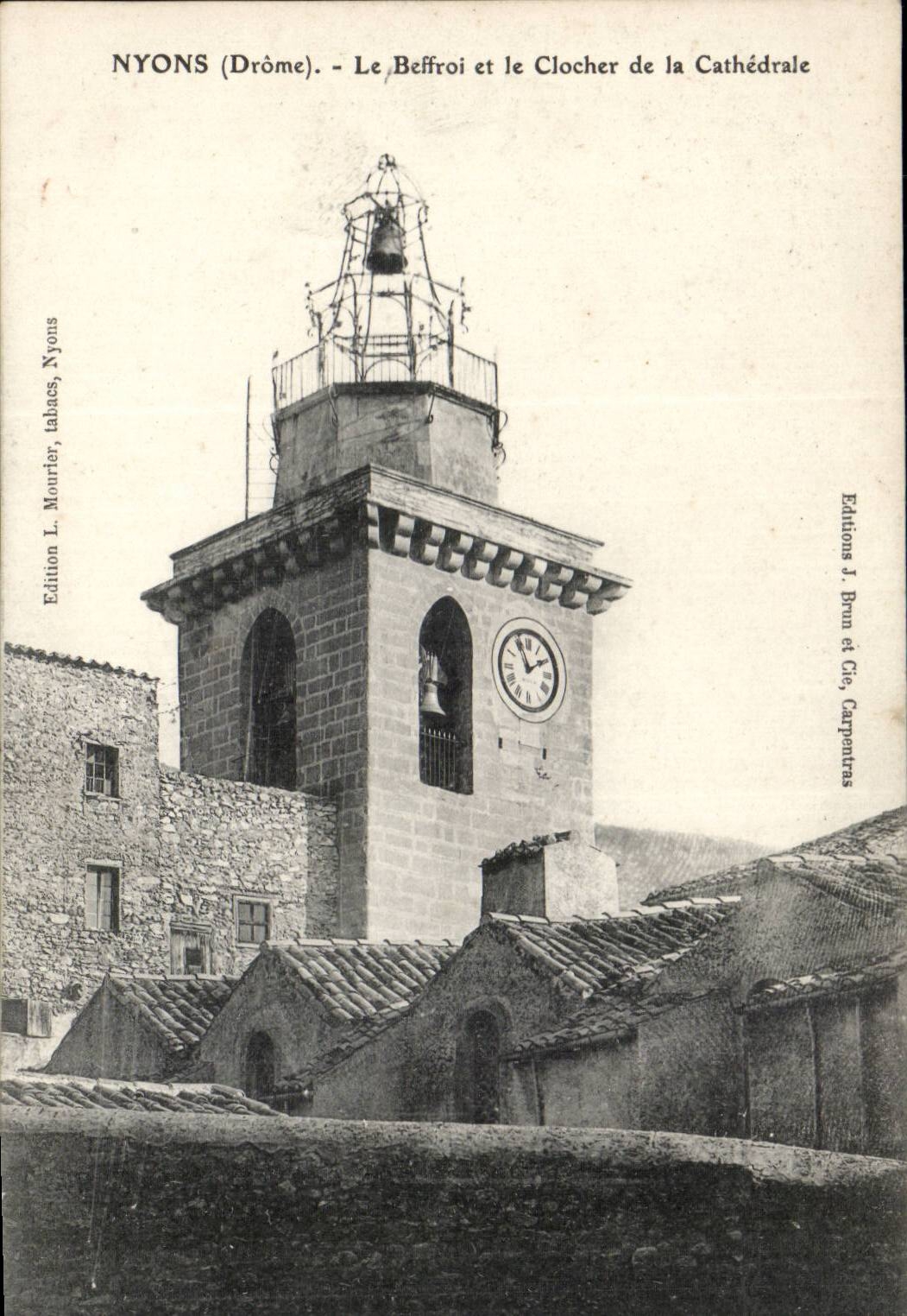 Nyons CPA Beffroi et le clocher de la cathedrale
