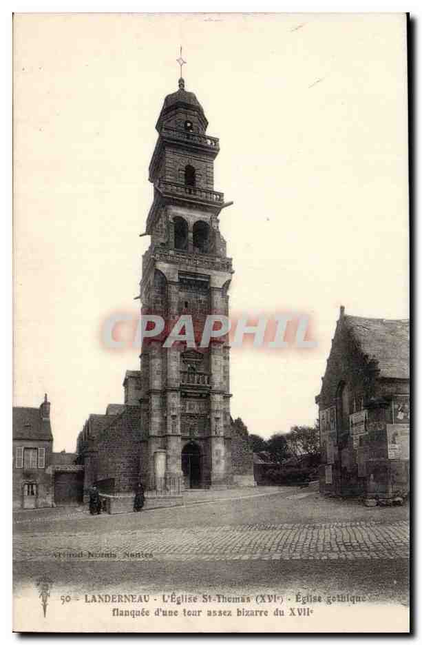 Landerneau CPA Eglise St Thomas Eglise gothique flanquee d'une tour assez bizarre du 17eme
