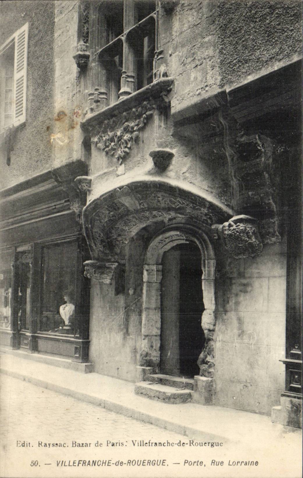 Villefranche-de-Rouergue — Porte, Rue Lorraine — Edit. Rayssac, Bazar de Paris, n°50