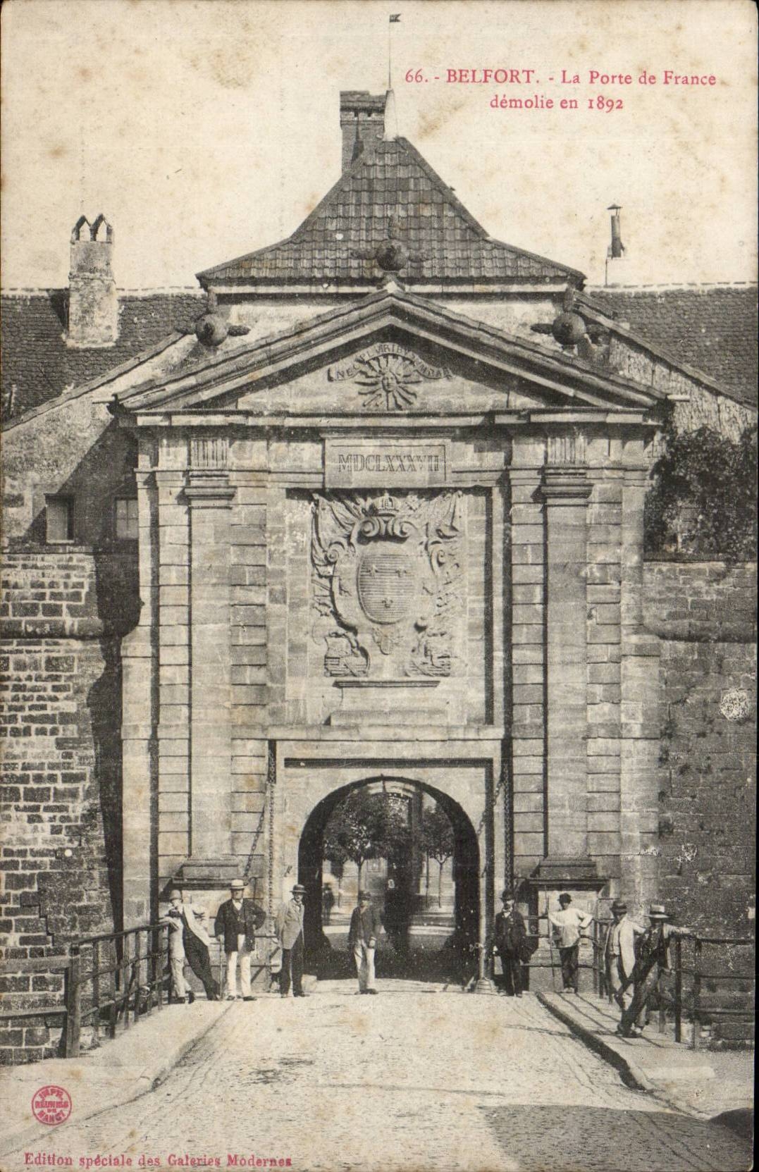 Belfort - La Porte de France — démolie en 1892 — Édition spéciale des Galeries Modernes, n°66