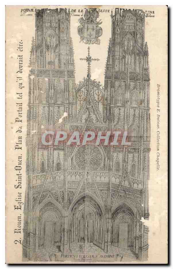 CPA Rouen Eglise Saint Ouen Plan de portail tel qu'il devrait etre