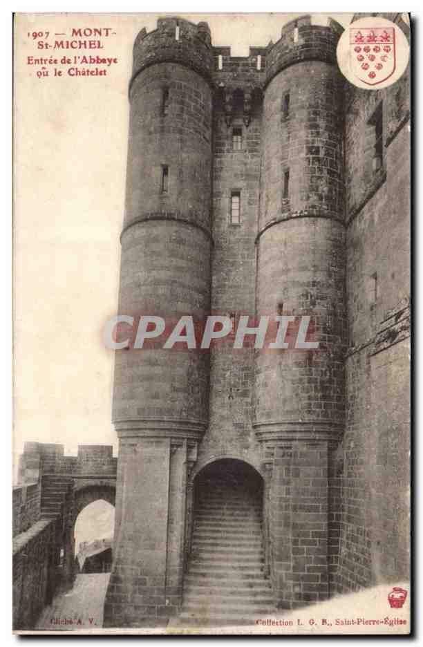 CPA Mont Saint Michel Entree de l'abbaye ou le chatelet
