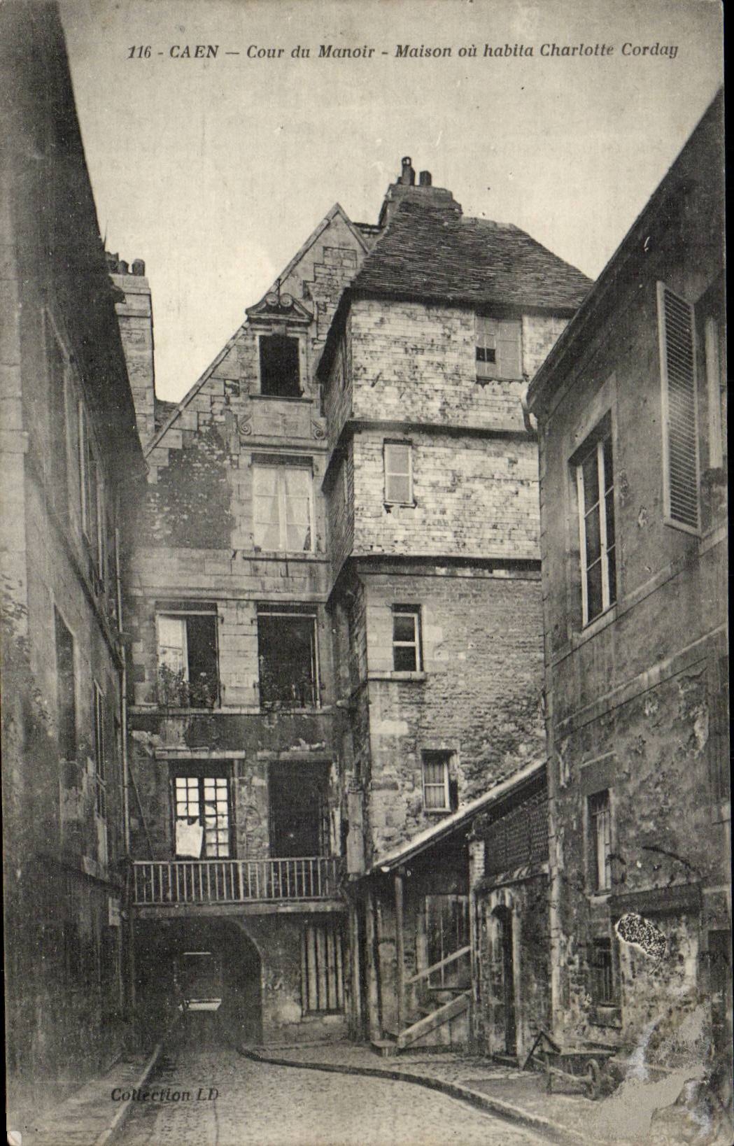 Caen - Cour du Manoir - Maison ou habita Charlotte Corday CPA 