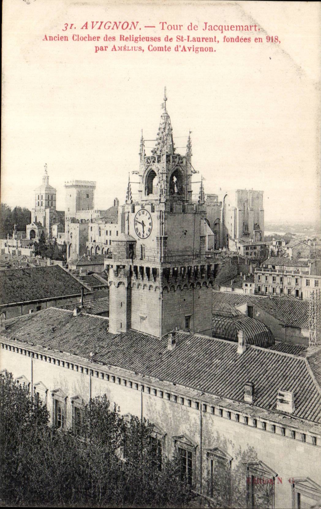 Avignon — Turm von Jacquemart, ehemaliger Glockenturm der Nonnen von St-Laurent, gegründet 918 von Amélius, Graf von Avignon — Ausgabe Nr. 4