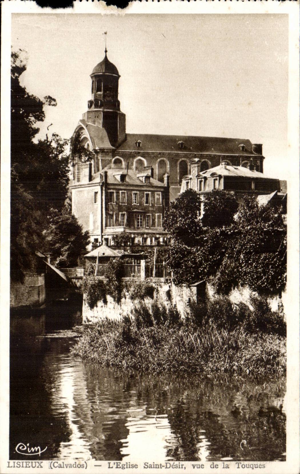 Lisieux CPA Eglise Saint desir Vue de Touques