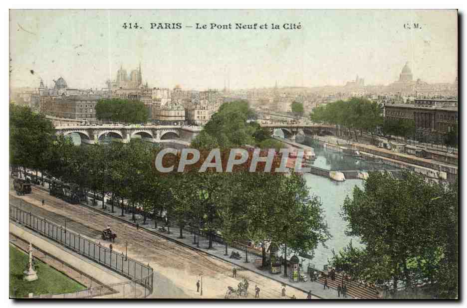Paris CPA Le pont neuf et la cite