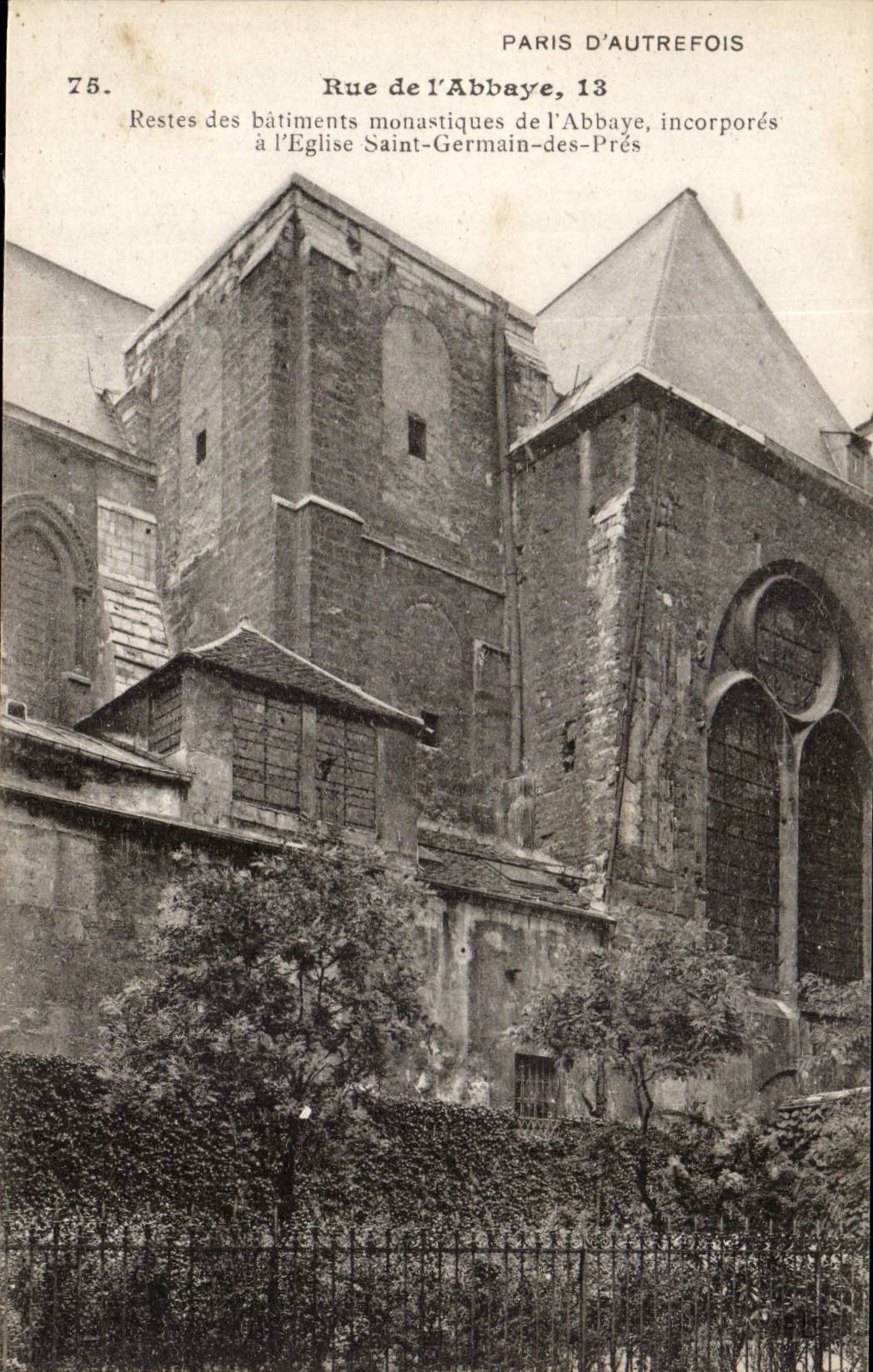 Paris CPA Rue de l'abbaye Restes des batiments monastiques de l'abbaye incorpores a l'eglise Saint Germain des Pres