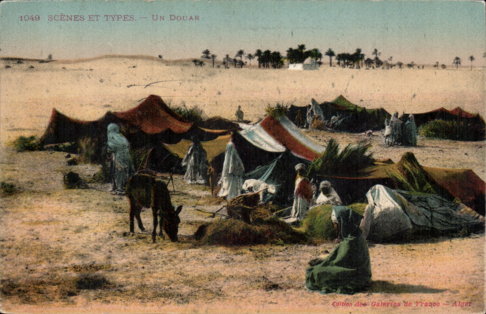Un Douar — Scènes et Types — Édition des Galeries de France — Alger
