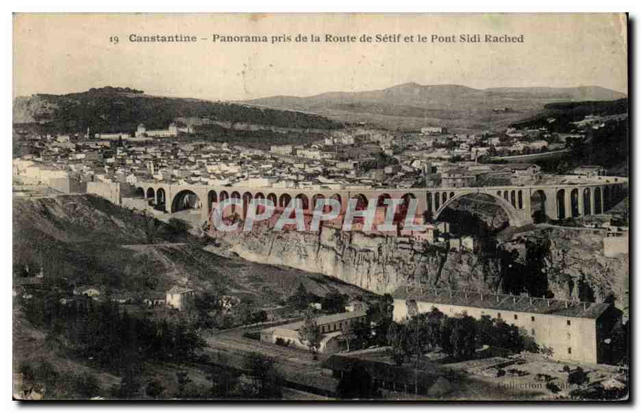 Algerie Constantine CPA Panorama pris de la route de Setif et le pont Sidi Rached