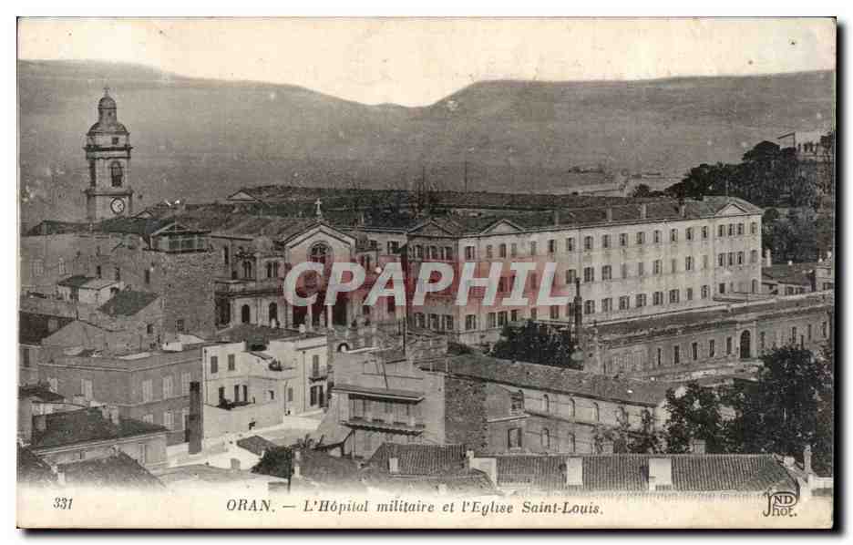 Algerie Oran CPA L'hopital militaire et l'eglise Saint Louis
