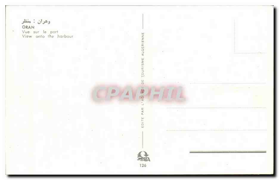 Oran — Vue sur le port — Éditeur : Agence Touristique Algérienne, n° 126 — Verso