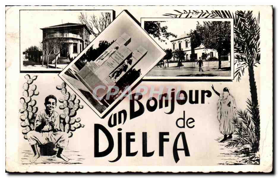 Algerie CPA Un bonjour de Djelfa