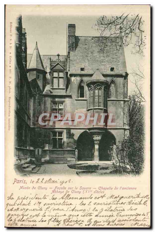 Paris CPA Musee de CLuny Facade sur le sqaure Chapelle de l'ancienne abbaye de Cluny