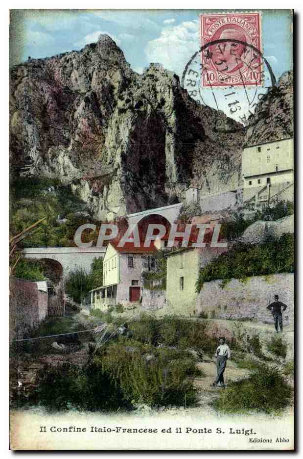 Italie - Italia - Il Confine Italo Francese ed Il Ponte S Luigi - CPA 