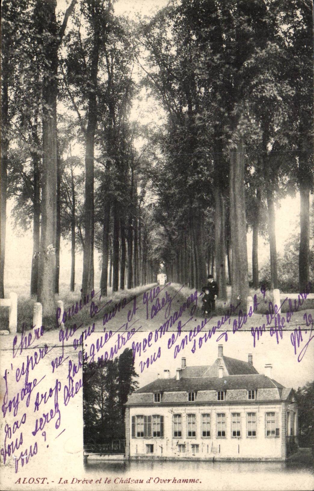 ALOST - La Drève et le Château d'Overhamme — éditeur inconnu, n° de série non visible
