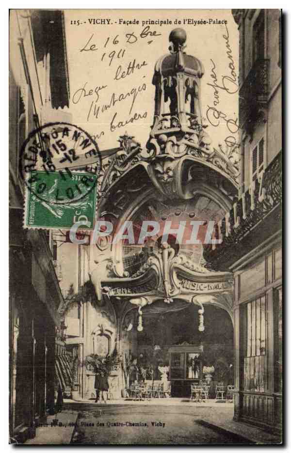 Vichy - Façade principale de l'Élysée-Palace — éditeur : A. B. Rue des Quatre-Chemins, Vichy, n°115