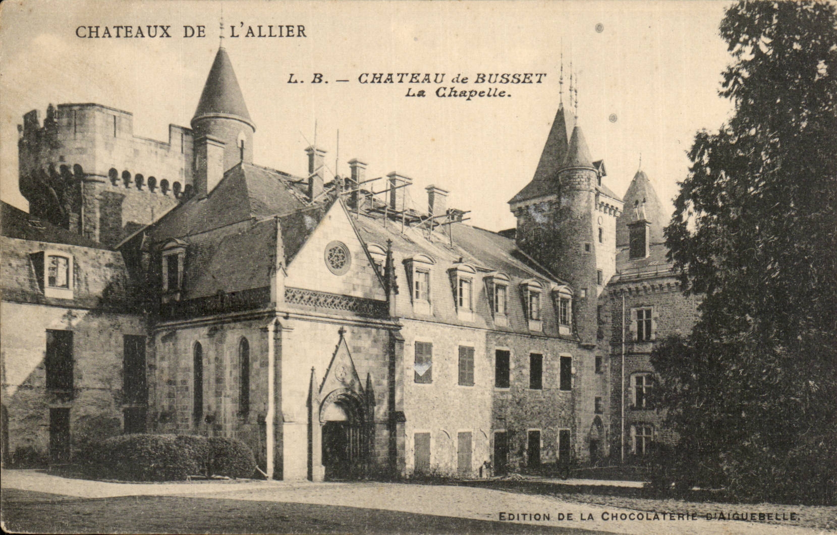 Châteaux de l'Allier — Château de Busset, La Chapelle — Édition de la Chocolaterie d'Aiguebelle