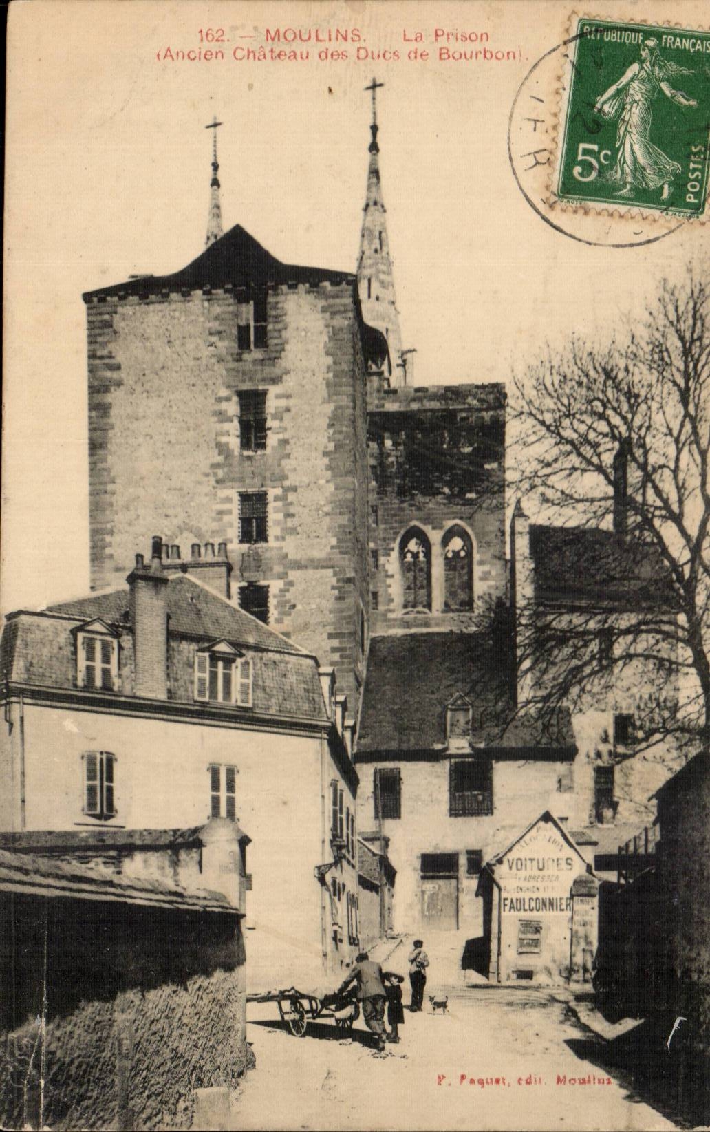 Moulins — La Prison (Ancien Château des Ducs de Bourbon) — F. Paquet, édit. Moulins