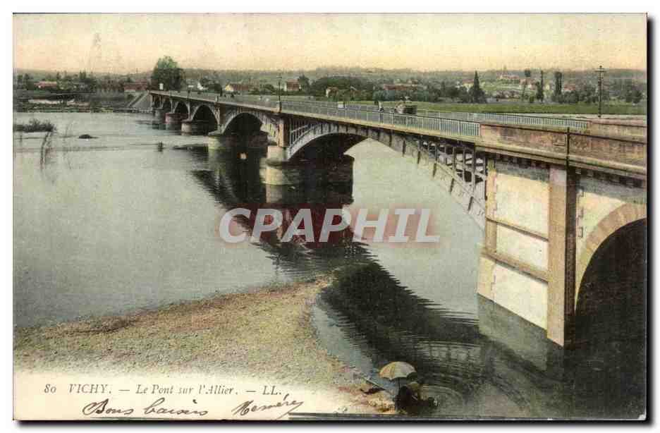 Vichy - Le Pont sur l'Allier - CPA 