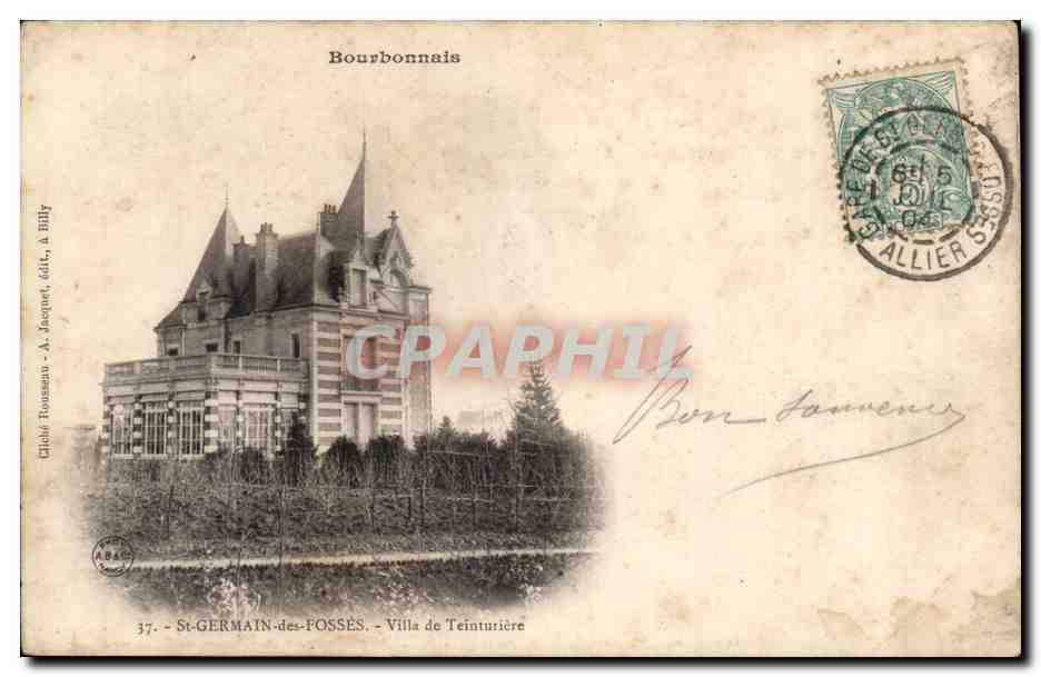 Boubonnais - St Germain des Fosses - Villa de Teinturiete - CPA 