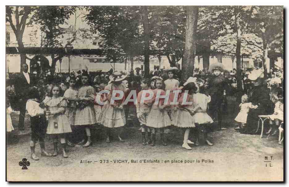 Vichy — Bal d'Enfants : en place pour la Polka — Allier — 273 — M.T. I.L.