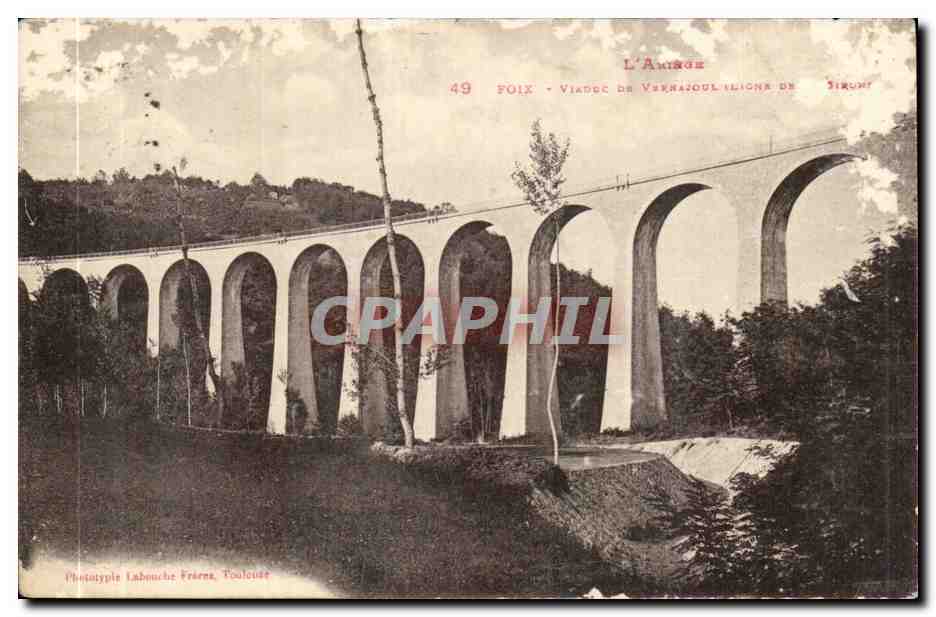 Foix CPA Viaduc de Vernajoul 
